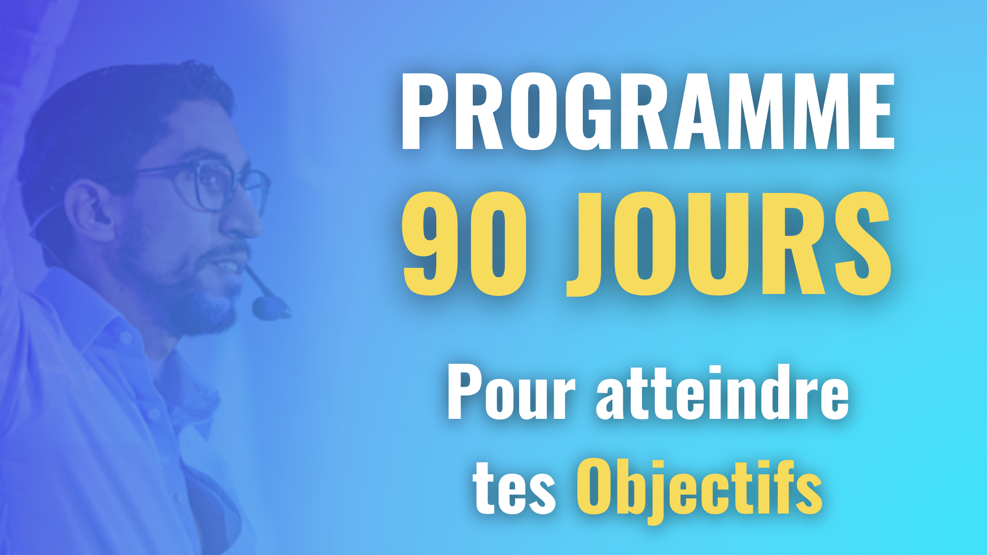 You are currently viewing 90 JOURS POUR ATTEINDRE SES OBJECTIFS